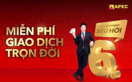 Miễn phí giao dịch trọn đời khi mở tài khoản mới tại Chứng khoán APEC