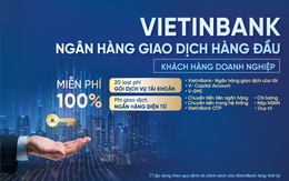 VietinBank miễn 20 loại phí cho doanh nghiệp