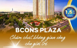 Bcons Plaza - Chăm chút không gian sống cho giới trẻ