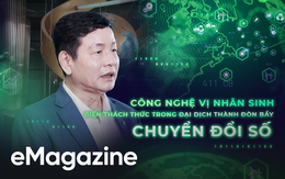 Công nghệ vị nhân sinh: Biến thách thức trong đại dịch thành đòn bẩy chuyển đổi số