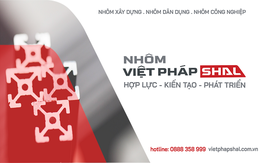 Nhôm Việt Pháp Shal - Khát vọng nâng tầm