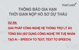 VietCredit thông báo gia hạn thời gian nộp hồ sơ dự thầu