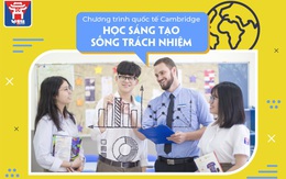 Chương trình Cambridge tại VAS Hanoi: Lộ trình liên tục - An tâm học tập - Đảm bảo tương lai