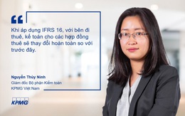 IFRS 16 – Chuẩn mực thay đổi toàn diện trong kế toán các hợp đồng thuê