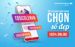 Tự chọn tài khoản chứng khoán TCBS số đẹp, miễn phí 100% online