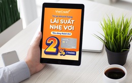 Tri ân khách hàng, VietCredit giảm lãi, tặng thưởng hấp dẫn