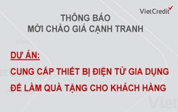 VietCredit thông báo mời chào giá cạnh tranh