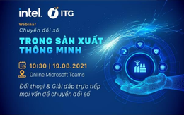 Intel cùng đối tác ITG Technology “gỡ nút thắt” chuyển đổi số cho doanh nghiệp sản xuất Việt