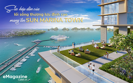 Sức hấp dẫn của lối sống thượng lưu đỉnh cao mang tên Sun Marina Town