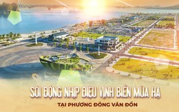 Sôi động nhịp điệu vịnh biển mùa hạ tại Phương Đông Vân Đồn