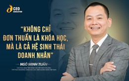 Không chỉ đơn thuần là khóa học, mà là cả hệ sinh thái doanh nhân