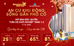 Cơ hội tậu nhà giá mềm, nhận quà trước Tết tại Eurowindow River Park