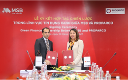 MSB và Proparco ký kết hợp tác chiến lược trong lĩnh vực tín dụng xanh