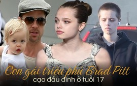 Con gái triệu phú Brad Pitt cạo đầu đinh ở tuổi 17: Từ bé đã thiếu thốn tình cảm của cha, lớn lên "lột xác" ngoạn mục, trở lại hình tượng tomboy vì lý do đặc biệt