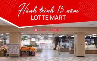 Hành trình 15 năm LOTTE Mart nâng tầm chất lượng cuộc sống người Việt trong dòng chảy xã hội hiện đại