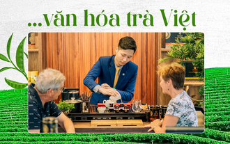 Vươn xa quốc tế cho ngành chè và văn hóa trà Việt