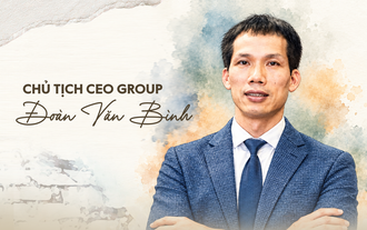 Chủ tịch CEO Group Đoàn Văn Bình: Tuổi thơ ăn cơm độn, đóng gạch quyết thành sinh viên trường ngoại ngữ...giấc mơ thoát nghèo tan vỡ thành cơ duyên xây nên tập đoàn nghìn tỷ