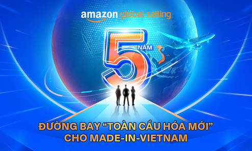 Amazon Global Selling: 5 năm Đường bay “toàn cầu hóa” mới cho Made-in-Vietnam