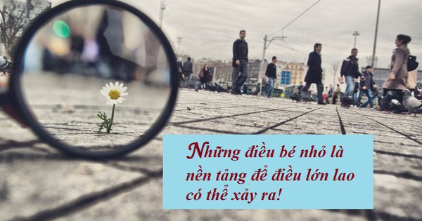 10 điều Tuy Nhỏ Be Nhưng Co Sức ảnh Hưởng Cực Lớn đối Với Cuộc Sống Của Mỗi Chung Ta Tiếc La Chỉ Rất It Người Co Thể Lam được