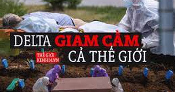 Delta: Khi cả thế giới bị giam hãm vì một biến chủng đang quá hoàn hảo - Vimarsana News