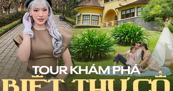 Du khách đến Đà Lạt bắt đầu chuộng tham quan các ngôi biệt thự cổ thay cho quán cà phê giữa núi rừng