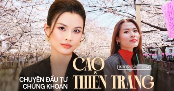 Âm 200 triệu tới 1 tỷ đầu tiên từ chứng khoán của Cao Thiên Trang: Gói gọn trong 5 chữ “việc học rất quan trọng”