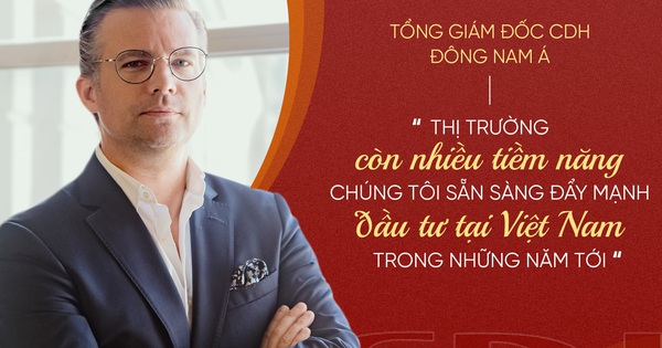 Tổng Giám Đốc CDH Đông Nam Á: Thị trường còn nhiều tiềm năng, chúng tôi sẵn sàng đẩy mạnh đầu tư tại Việt Nam trong những năm tới