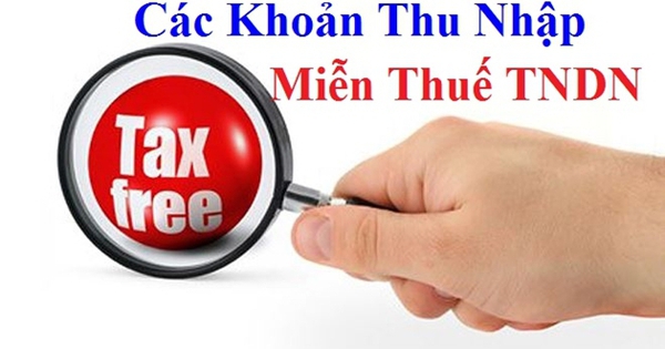 Các khoản thu nhập nào được miễn thuế thu nhập doanh nghiệp?