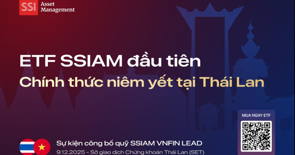 DR ETF VNFINLEAD chính thức niêm yết tại Thái Lan, SSIAM đưa chứng khoán Việt Nam đến gần hơn nhà đầu tư quốc tế