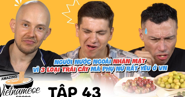 Khách Tây chấm điểm 10 cho 1 loại quả của Việt Nam, ngạc nhiên khi biết có tiền cũng không thể mua được