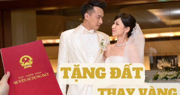 Giá vàng cao ngất, các dì tôi thay vì mua 5 cây vàng đã mua 1 miếng đất làm quà cưới cho cháu gái
