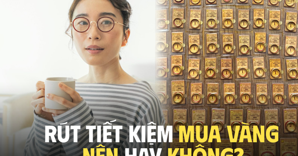 Chị em "rủ nhau" rút 1-2 tỷ đồng tiền tiết kiệm để mua vàng, chuyên gia cảnh báo: Rất tai hại nếu không biết điều quan trọng này!