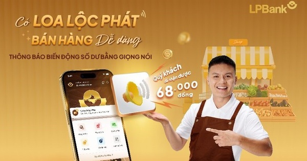 Nhận thông báo số dư bằng giọng nói ngay trên app LPBank của Ngân hàng Lộc Phát