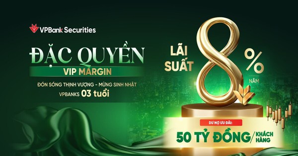Đồng hành cùng nhà đầu tư, một CTCK tung ưu đãi margin hạn mức 50 tỷ, lãi suất 8%/năm