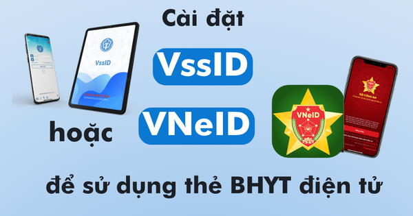 Infographic: Hướng dẫn cài đặt ứng dụng VssID hoặc VNeID trên điện thoại