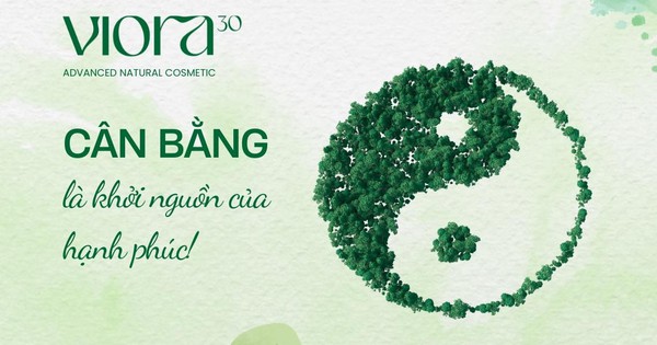 Viora 30 - triết lý mỹ phẩm bền vững từ sức mạnh của sự cân bằng