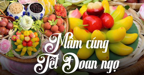 Mâm cúng Tết Đoan Ngọ chuẩn nhất năm 2025 gồm những gì?