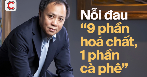 Chủ tịch Phúc Sinh nói về nỗi đau “9 phần hoá chất, 1 phần cà phê”: Cách 3km đã thấy thơm thì không phải cà phê, mà là hoá chất