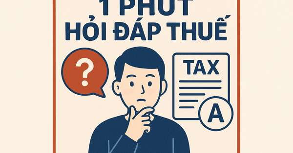 1 phút hỏi đáp thuế: Kinh doanh hàng tiêu dùng muốn xuất hóa đơn bán hàng, nhưng khách hàng từ chối cung cấp thông tin thì làm thế nào?