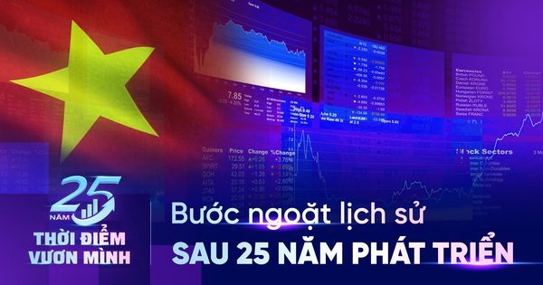 Bước ngoặt lịch sử của TTCK Việt Nam sau 25 năm phát triển