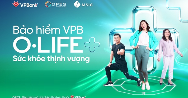 Bảo hiểm bệnh hiểm nghèo VPB O.Life+ An tâm tận hưởng cuộc sống thịnh vượng