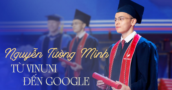 Nam sinh đi du học Mỹ từ lớp 9 vẫn quyết về Việt Nam học đại học: Nhận offer đáng mơ ước ở Google và ấp ủ khát khao làm nên sản phẩm ‘made in Vietnam’