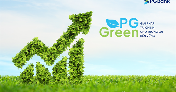 PGBank đẩy mạnh tín dụng xanh, đồng hành cùng xu hướng ESG toàn cầu