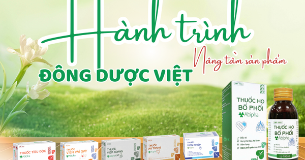 Abipha và chiến lược nâng tầm Đông dược Việt bằng công nghệ hiện đại chuẩn GMP-WHO