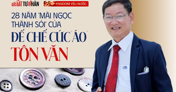 28 năm dựng nghiệp, đứng vững trên thương trường, ‘Vua cúc áo’ Tôn Thạnh Nghĩa ‘mát lòng’ khi đối tác rỉ tai nhau: ‘Tôn Văn đã làm thì chúng tôi yên tâm kê cao gối ngủ’