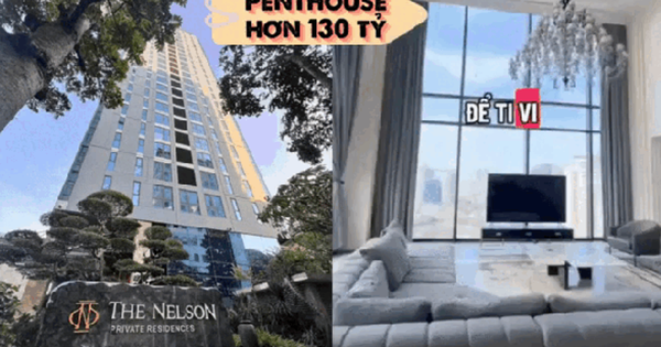 Penthouse 130 tỷ giữa đất vàng Hà Nội: Mọi ngóc ngách trong nhà đều sở hữu view triệu đô khiến ai cũng choáng ngợp