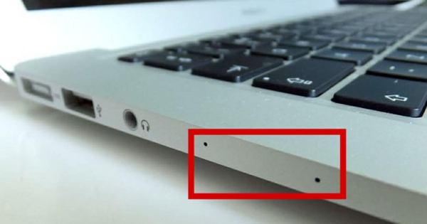 Hơn 90% người dùng laptop không biết công dụng của 2 chiếc lỗ nhỏ ở cạnh bên trái Macbook