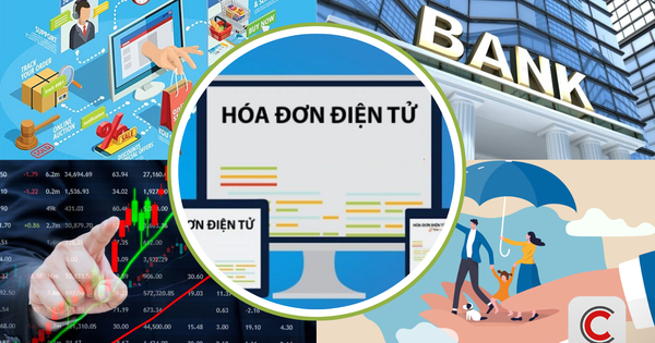 Mới nhất: Bộ Tài chính đề xuất lập hóa đơn tổng cho một số ngành đặc thù như ngân hàng, chứng khoán, bảo hiểm, ví điện tử, vận tải, thương mại điện tử