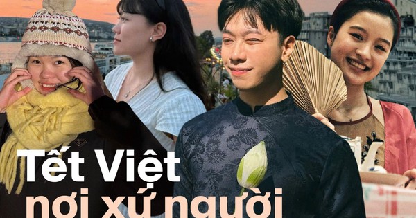Tết Việt của du học sinh xa nhà: "Cơ thể mình ở nước ngoài nhưng tâm trí lại ở Việt Nam"