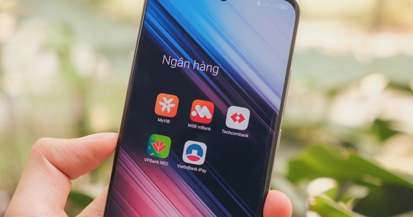 Sau ngày 1/3, điện thoại xách tay vẫn dùng app ngân hàng bình thường: Hiểu sai một chi tiết khiến nhiều người lo oan